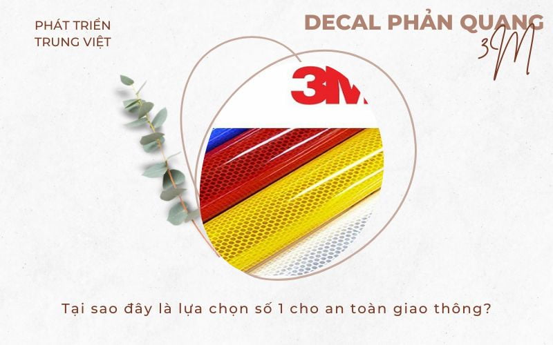 Decal phản quang 3M là gì? Tại sao đây là lựa chọn số 1 cho an toàn giao thông?